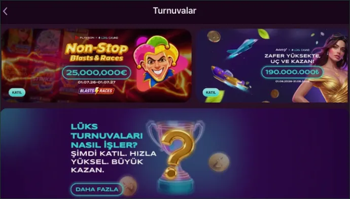 Turnuvalar listesinde Playson ortaklığındaki Non-Stop Blasts & Races 25,000,000€ kartı, Aviatrix 190.000.000₺ kartı ve turnuvaların nasıl işlediğini anlatan blok görülüyor.